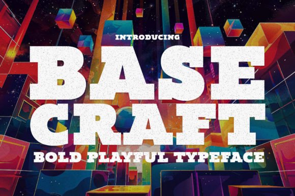 Base Craft: A Bold Display Typeface for Standout Branding