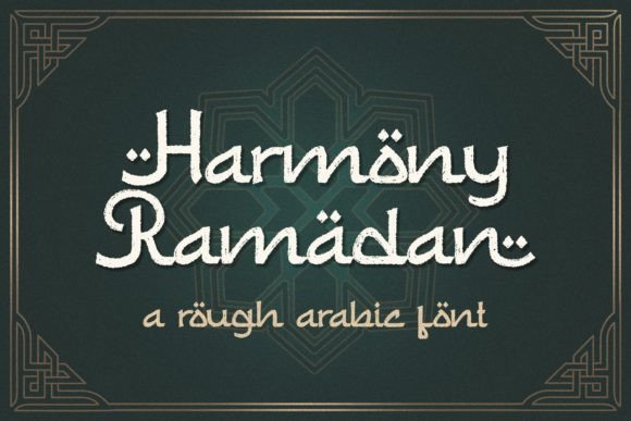 Harmony Ramadan: A Premium Display Font for Spiritual Branding