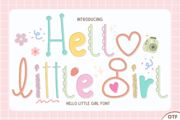 Hello Little Girl: A Charming Display Typeface for Sweet Branding
