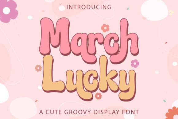 March Lucky: The Retro Display Typeface for Scroll-Stopping Campaigns