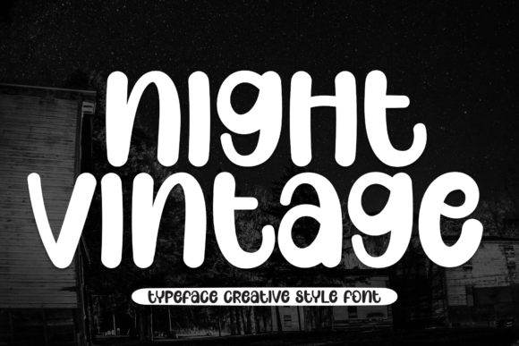 Night Vintage: A Sweet Display Font for Playful Branding