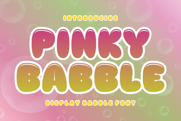 Pinky Bubble: The Playful Display Font for Handmade Products