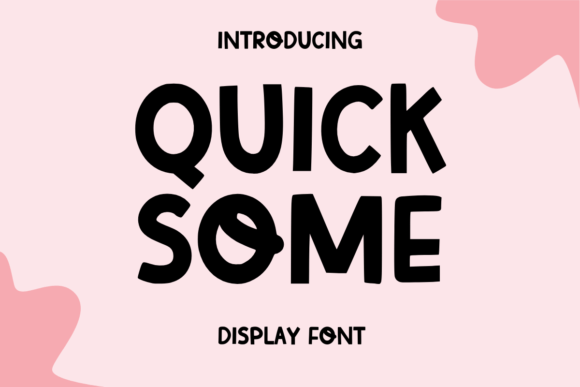 Quick Some: The Playful Typeface That Transforms Digital Layouts