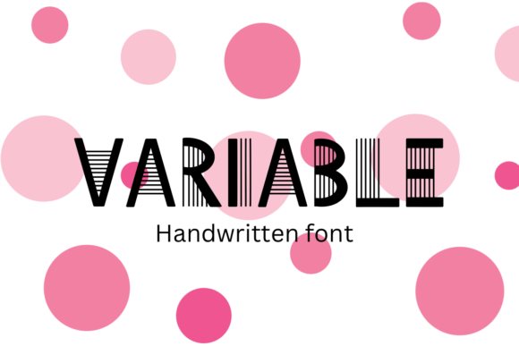 Variable: The Modern Display Typeface for Handmade Branding