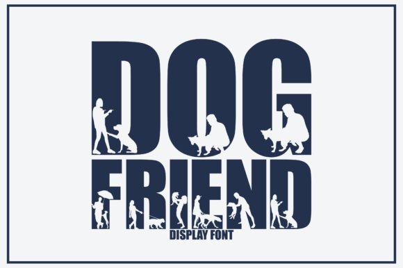 Why Dog Friend Is the Perfect Display Font for Editorial Projects